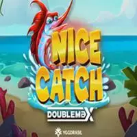 Nice Catch Doublemax
